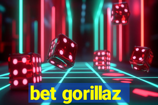 bet gorillaz